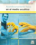 acondicionamiento fisico en el medio acuatico-juan carlos colado-9788480197786 acondicionamiento fisico en el medio acuatico-juan carlos colado-9788480197786