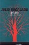invierno (cuatro estaciones) (xii premio sgae de teatro)-julio escalada-9788480486286 invierno (cuatro estaciones) (xii premio sgae de teatro)-julio escalada-9788480486286