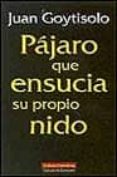 pajaro que ensucia su propio nido-juan goytisolo-9788481093186 pajaro que ensucia su propio nido-juan goytisolo-9788481093186