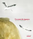un conte de cigonyes-antonio ventura-9788481318586 un conte de cigonyes-antonio ventura-9788481318586