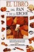 el libro del pan y de la leche-francisco javier alonso de la paz-9788482383286 el libro del pan y de la leche-francisco javier alonso de la paz-9788482383286