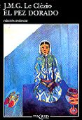 el pez dorado-jean marie gustave le clezio-9788483101186 el pez dorado-jean marie gustave le clezio-9788483101186