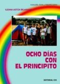 ocho dias con el principito: un campamento aventura para niños y-ileana astua bejarano-9788483165386 ocho dias con el principito: un campamento aventura para niños y-ileana astua bejarano-9788483165386