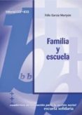 familia y escuela-felix garcia moriyon-9788483167786 familia y escuela-felix garcia moriyon-9788483167786