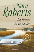 la fuerza de la pasion-nora roberts-9788483461686 la fuerza de la pasion-nora roberts-9788483461686