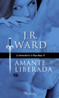 amante liberada (la hermandad de la daga negra 9) (ebook)-j. r. ward-9788483653586 amante liberada (la hermandad de la daga negra 9) (ebook)-j. r. ward-9788483653586
