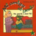 mi amigo el genio: ana aprende a decir no-carmina del rio-9788484124986 mi amigo el genio: ana aprende a decir no-carmina del rio-9788484124986