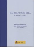 manuel alonso olea la persona y la obra. estudios y semblanzas en el decimo aniersario de su muerte-alfredo montoya melgar-9788484174486 manuel alonso olea la persona y la obra. estudios y semblanzas en el decimo aniersario de su muerte-alfredo montoya melgar-9788484174486