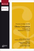 francisco de rojas zorrilla: obras completas vol. ii: segunda par te de comedias-francisco de rojas zorrilla-9788484277286 francisco de rojas zorrilla: obras completas vol. ii: segunda par te de comedias-francisco de rojas zorrilla-9788484277286