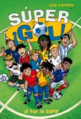 super ¡gol! 2 :¡a por la copa!-9788484419686 super ¡gol! 2 :¡a por la copa!-9788484419686