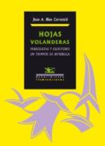 hojas volanderas: periodistas y escritores en tiempos de republic a-juan antonio rios carratala-9788484726586 hojas volanderas: periodistas y escritores en tiempos de republic a-juan antonio rios carratala-9788484726586