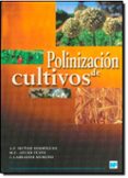 polinizacion de cultivos-juana labrador moreno-a. f. muñoz rodriguez-m. c. ayuso yuste-9788484762386 polinizacion de cultivos-juana labrador moreno-a. f. muñoz rodriguez-m. c. ayuso yuste-9788484762386