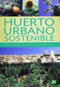 huerto urbano sostenible-gema lopez perez-consuelo velazquez angulo-9788484765486 huerto urbano sostenible-gema lopez perez-consuelo velazquez angulo-9788484765486
