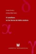 el castellano en las tierras de habla catalana-carsten sinner-9788484893486 el castellano en las tierras de habla catalana-carsten sinner-9788484893486