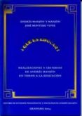 ¿que es educar?: realizaciones y criterios de andres manjon en to rno a la educacion-jose montero vives-andres manjon y manjon-9788484913986 ¿que es educar?: realizaciones y criterios de andres manjon en to rno a la educacion-jose montero vives-andres manjon y manjon-9788484913986