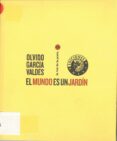el mundo es un jardin + cd-olvido garcia valdes-9788487619786 el mundo es un jardin + cd-olvido garcia valdes-9788487619786