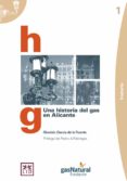 una historia del gas en alicante-dionisio garcia de la fuente-9788488717986 una historia del gas en alicante-dionisio garcia de la fuente-9788488717986