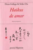 haikus de amor-elena gallego-seiko ota-9788490020586 haikus de amor-elena gallego-seiko ota-9788490020586