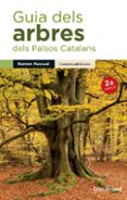 guia dels arbres dels paisos catalans-ramon pasqual-9788490343586 guia dels arbres dels paisos catalans-ramon pasqual-9788490343586