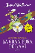 la increible historia de la gran fuga de l avi-david walliams-9788490435786 la increible historia de la gran fuga de l avi-david walliams-9788490435786