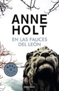 en las fauces del leon (hanne wilhelmsen 4)-anne holt-9788490627686 en las fauces del leon (hanne wilhelmsen 4)-anne holt-9788490627686