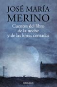 cuentos del libro de la noche-jose maria merino-9788490628386 cuentos del libro de la noche-jose maria merino-9788490628386