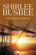 la amante cautiva-shirlee busbee-9788490707586 la amante cautiva-shirlee busbee-9788490707586