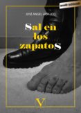 sal en los zapatos-jose angel hidalgo-9788490745786 sal en los zapatos-jose angel hidalgo-9788490745786