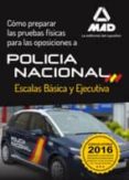 cómo preparar las pruebas físicas para las oposiciones a la policía nacional-9788490939086 cómo preparar las pruebas físicas para las oposiciones a la policía nacional-9788490939086