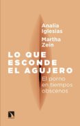 lo que esconde el agujero-analia iglesias-9788490974186 lo que esconde el agujero-analia iglesias-9788490974186