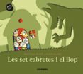 les set cabretes i el llop-meritxell marti-9788491011286 les set cabretes i el llop-meritxell marti-9788491011286