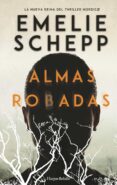almas robadas-emelie schepp-9788491391586 almas robadas-emelie schepp-9788491391586