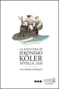 la aventura de jeronimo koler-luis mendez rodriguez-9788492820986 la aventura de jeronimo koler-luis mendez rodriguez-9788492820986
