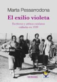el exilio violeta-marta pessarrodona-9788492874286 el exilio violeta-marta pessarrodona-9788492874286