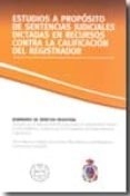 estudios a proposito de sentencias judiciales dictadas en recurso s contra la calificacion del registrador-9788492884186 estudios a proposito de sentencias judiciales dictadas en recurso s contra la calificacion del registrador-9788492884186
