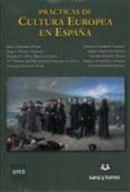 practicas de cultura europea en españa-javier alvarado planas-9788492948086 practicas de cultura europea en españa-javier alvarado planas-9788492948086