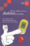 si eres adulto y tienes diabetes, controlala. tu puedes-juan madrid conesa-9788492977086 si eres adulto y tienes diabetes, controlala. tu puedes-juan madrid conesa-9788492977086