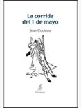 la corrida del 1 de mayo-jean cocteau-9788493526986 la corrida del 1 de mayo-jean cocteau-9788493526986