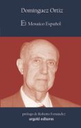 el mosaico español-antonio dominguez ortiz-9788493529086 el mosaico español-antonio dominguez ortiz-9788493529086