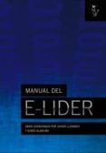 manual del e-lider-gines alarcon-javier llinares-9788493721886 manual del e-lider-gines alarcon-javier llinares-9788493721886