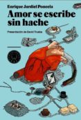 amor se escribe sin hache-enrique jardiel poncela-9788493736286 amor se escribe sin hache-enrique jardiel poncela-9788493736286