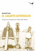 el lagarto astronauta-kenneth cook-9788493907686 el lagarto astronauta-kenneth cook-9788493907686