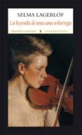 la leyenda de una casa solariega-selma lagerlof-9788493983086 la leyenda de una casa solariega-selma lagerlof-9788493983086