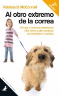 al otro extremo de la correa-patricia mcconnell-9788494178986 al otro extremo de la correa-patricia mcconnell-9788494178986
