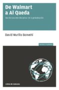 de walmart a al qaeda-david murillo bonvehi-9788494239786 de walmart a al qaeda-david murillo bonvehi-9788494239786