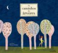 os caminhos das árvores-pep bruno-9788494250286 os caminhos das árvores-pep bruno-9788494250286