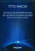 técnicas de interpretación de las revoluciones solares-tito macia-9788494392986 técnicas de interpretación de las revoluciones solares-tito macia-9788494392986