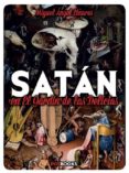 satan en el jardin de las delicias-miguel angel linares-9788494446986 satan en el jardin de las delicias-miguel angel linares-9788494446986