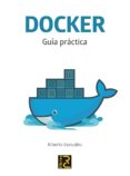 docker. guía práctica-alberto gonzález-9788494465086 docker. guía práctica-alberto gonzález-9788494465086