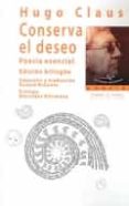 conserva el deseo-hugo claus-9788494471186 conserva el deseo-hugo claus-9788494471186
